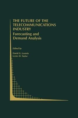 The Future of the Telecommunications Industry: Forecasting and Demand Analysis(English, Paperback, unknown)