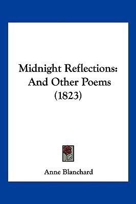 Midnight Reflections(English, Paperback, Blanchard Anne)