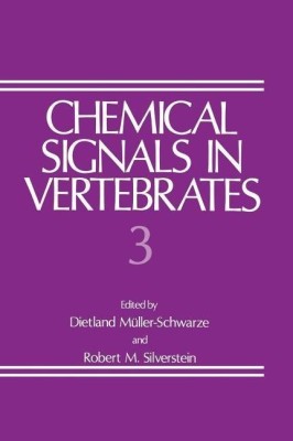 Chemical Signals in Vertebrates 3(English, Hardcover, Muller-Schwarze Dietland)