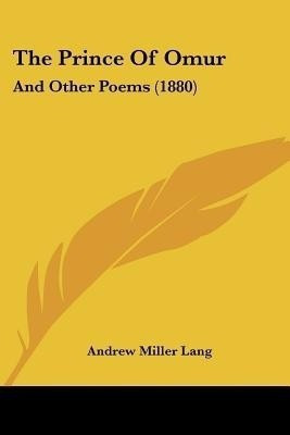 The Prince Of Omur(English, Paperback, Lang Andrew Miller)