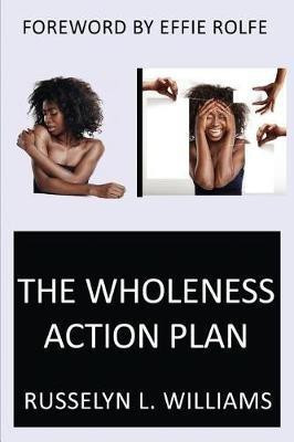 The Wholeness Action Plan(English, Paperback, Williams Russelyn L)