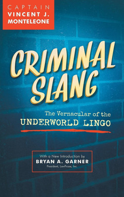 Criminal Slang(English, Hardcover, Monteleone Vincent J)