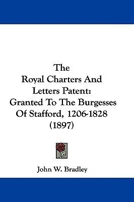 The Royal Charters And Letters Patent(English, Paperback, unknown)