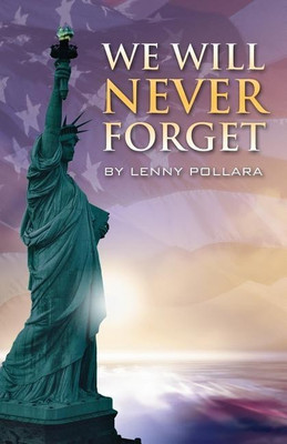 We Will Never Forget(English, Paperback, Pollara Lenny)