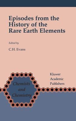 Episodes from the History of the Rare Earth Elements(English, Hardcover, unknown)