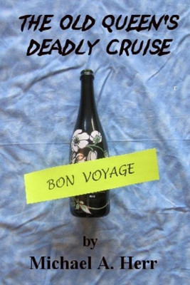 The Old Queen's Deadly Cruise(English, Paperback, Herr Michael)