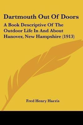 Dartmouth Out Of Doors(English, Paperback, unknown)