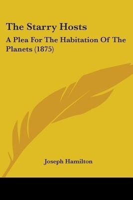 The Starry Hosts(English, Paperback, Hamilton Joseph)