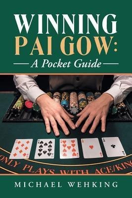 Winning Pai Gow(English, Paperback, Wehking Michael)
