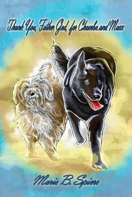 Thank You, Father God, for Chamba and Maxx(English, Paperback, Spiers Maris B)