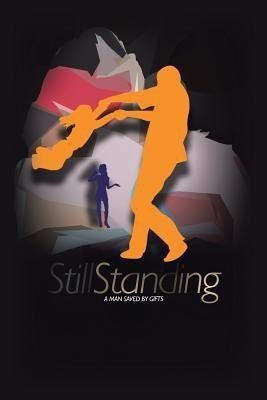 Still Standing(English, Paperback, Maxwell Zay)