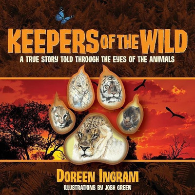 Keepers of the Wild(English, Paperback, Ingram Doreen)