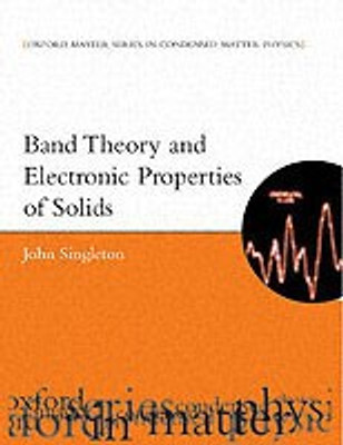 Band Theory and Electronic Properties of Solids(English, Hardcover, Singleton John)