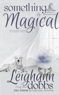 Something Magical(English, Paperback, Dobbs Leighann)