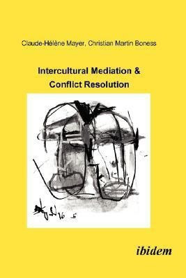 Intercultural Mediation & Conflict Resolution(English, Paperback, Mayer Claude H)