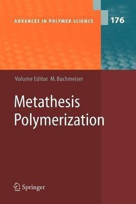 Metathesis Polymerization(English, Paperback, unknown)