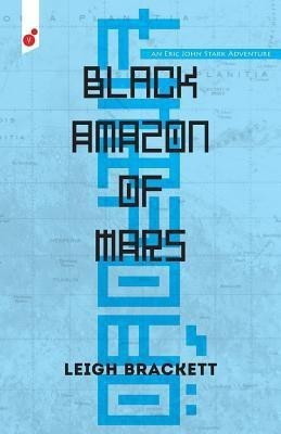 Black Amazon of Mars(English, Paperback, Brackett Leigh)