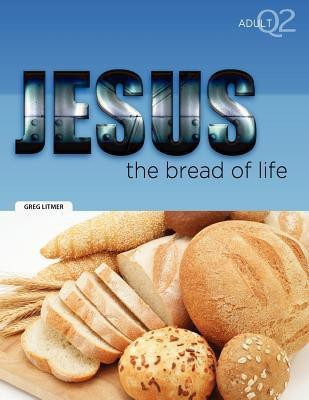 The Bread of Life(English, Paperback, Litmer Greg)