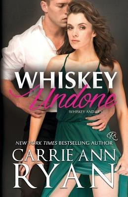 Whiskey Undone(English, Paperback, Ryan Carrie Ann)