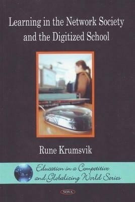 Learning in the Network Society & the Digitized School(English, Hardcover, unknown)