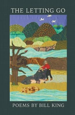 The Letting Go(English, Paperback, King Bill)