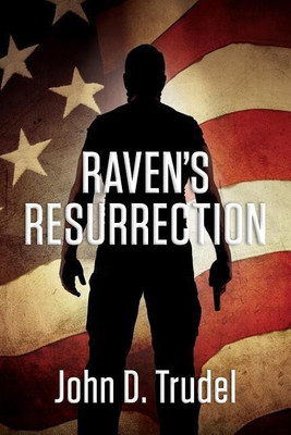 Raven's Resurrection(English, Paperback, Trudel John D)