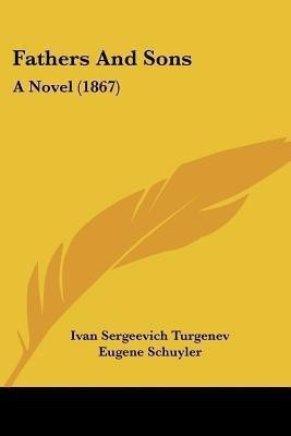 Fathers and Sons(English, Paperback, Turgenev Ivan Sergeevich)