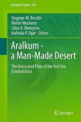 Aralkum - a Man-Made Desert(English, Hardcover, unknown)