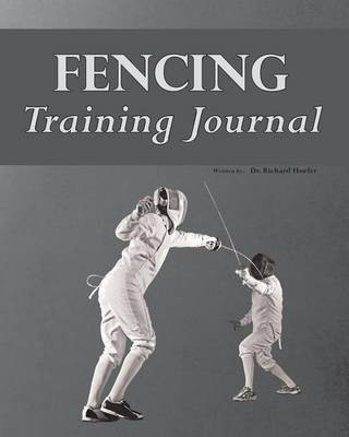 Fencing Training Journal(English, Paperback, Hoefer Richard Associate Professor Dr)