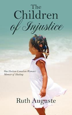 The Children of Injustice(English, Paperback, Auguste Ruth)