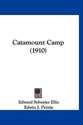 Catamount Camp (1910)(English, Paperback, Ellis Edward Sylvester)