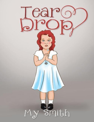Tear Drop(English, Paperback, My Smith)