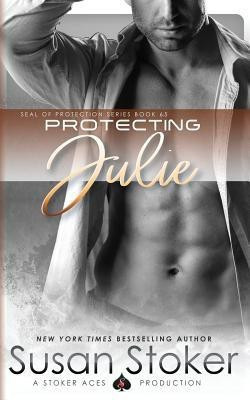 Protecting Julie(English, Paperback, Stoker Susan)