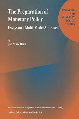 The Preparation of Monetary Policy(English, Paperback, Berk J.M.)
