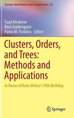 Clusters, Orders, and Trees: Methods and Applications(English, Hardcover, unknown)