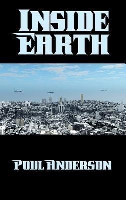 Inside Earth(English, Hardcover, Anderson Poul)