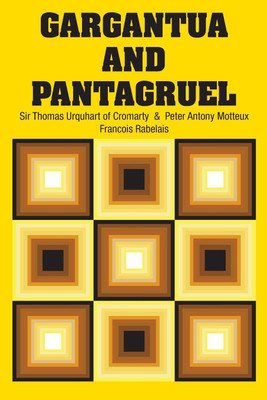 Gargantua and Pantagruel(English, Paperback, Rabelais Francois)
