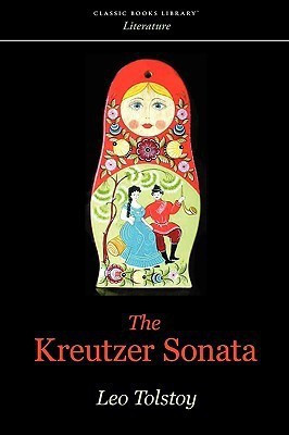 The Kreutzer Sonata(English, Paperback, Tolstoy Leo)