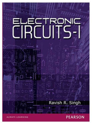 Electronic Circuits-1(English, Paperback, Singh Ravish R)