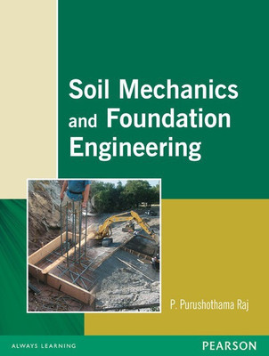 Soil Mechanics & Foundation Engineering(English, Paperback, Raj P. Purushothama)