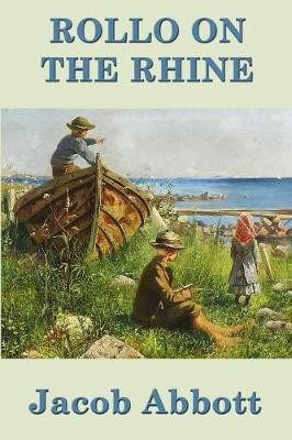 Rollo on the Rhine(English, Paperback, Abbott Jacob)