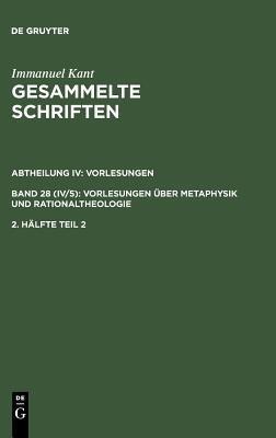 Gesammelte Schriften, 2. Halfte Tl 2, Bd 1-25 und 27-29(German, Hardcover, Kant Immanuel)