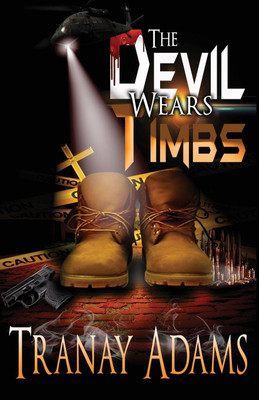 The Devil Wears Timbs(English, Paperback, Adams Tranay)