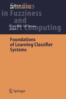 Foundations of Learning Classifier Systems(English, Paperback, unknown)
