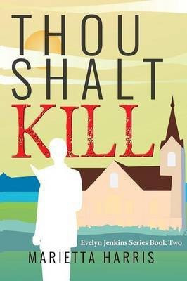 Thou Shalt Kill(English, Paperback, Harris Marietta)