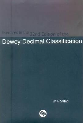 Exercises in the 22nd Edition of Dewey Decimal Classification(English, Hardcover, Satija M P)