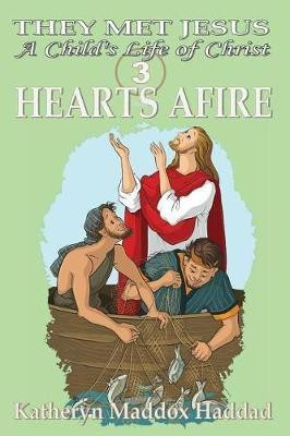 Hearts Afire(English, Paperback, Haddad Katheryn Maddox)