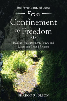 From Confinement to Freedom(English, Paperback, Olson Sharon R)