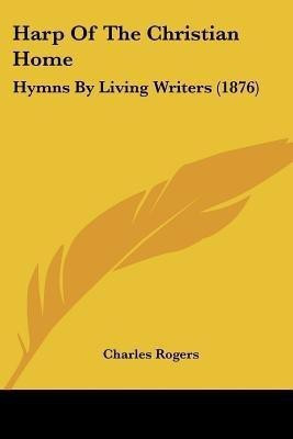 Harp Of The Christian Home(English, Paperback, unknown)