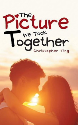 The Picture We Took Together(English, Hardcover, Ting Christopher)